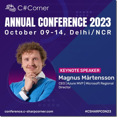 CSharpCorner.Conference.2023.KeynoteSpeaker.MagnusMartensson.noopman